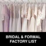 Bridal & Formalwear Factory List