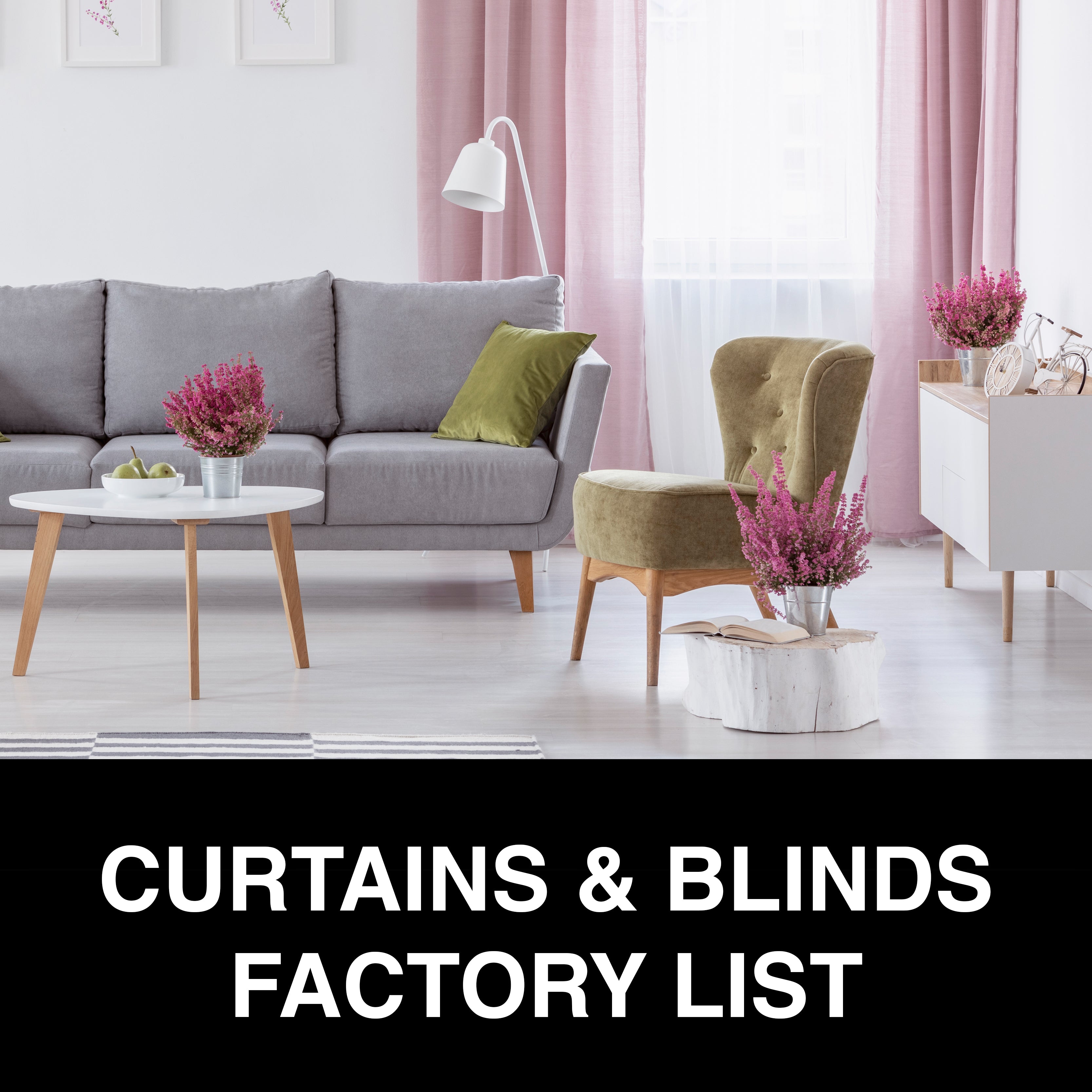 Curtains & Blinds Factory List