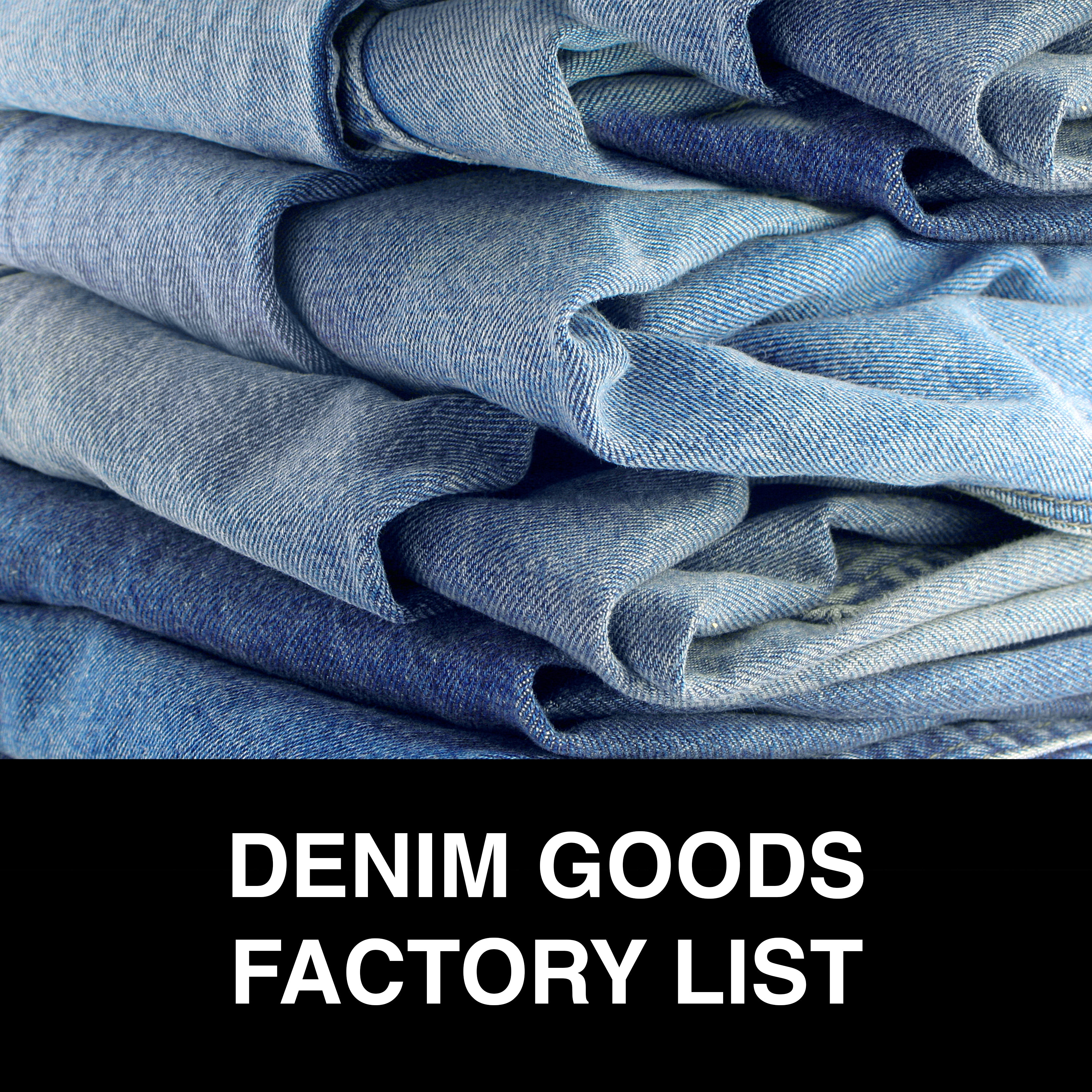 Denim Goods Factory List