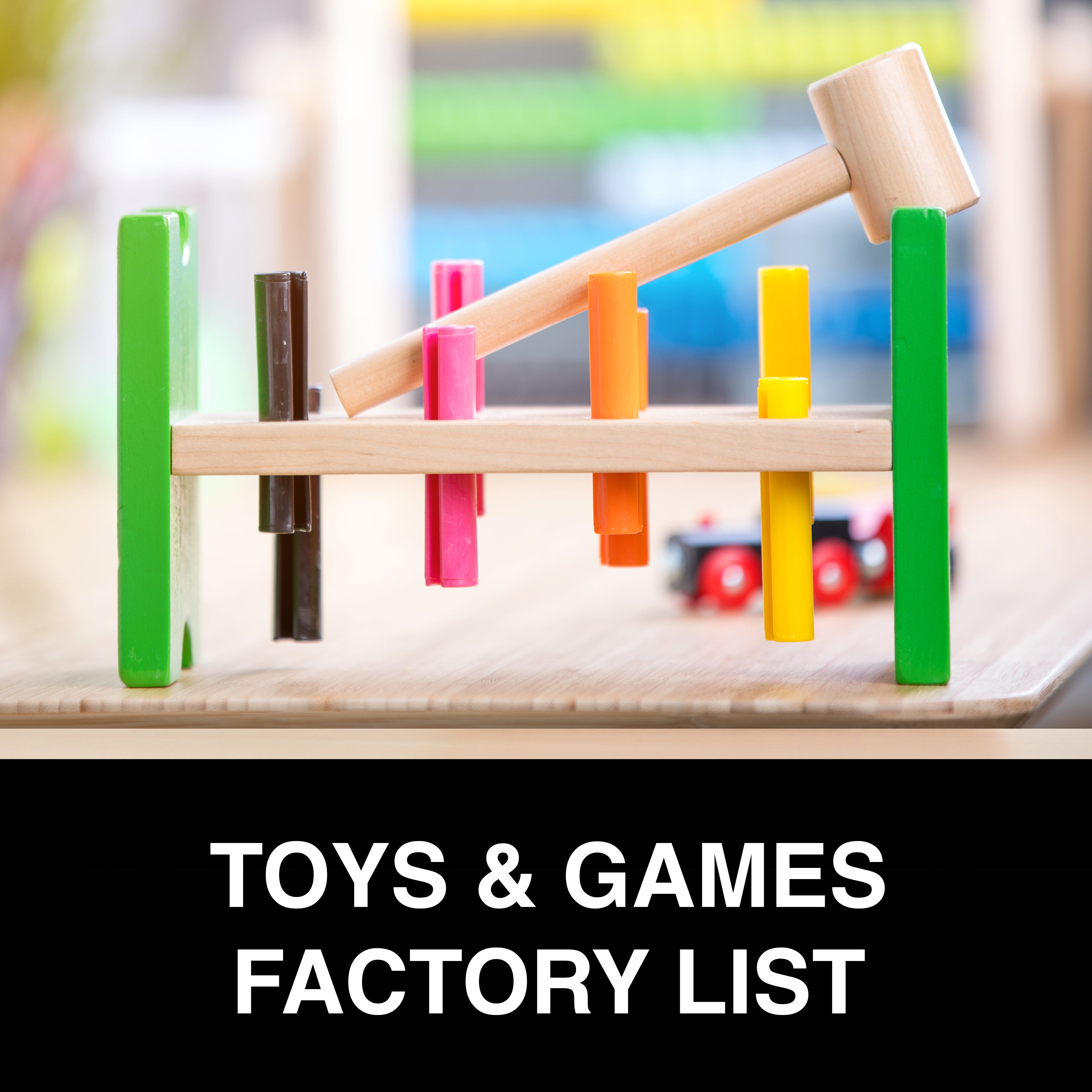 Toys & Games Factory List
